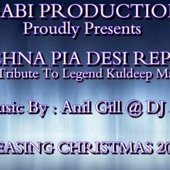 Nachna Pia Desi Reprise: A tribute to legend Kuldeep Manak