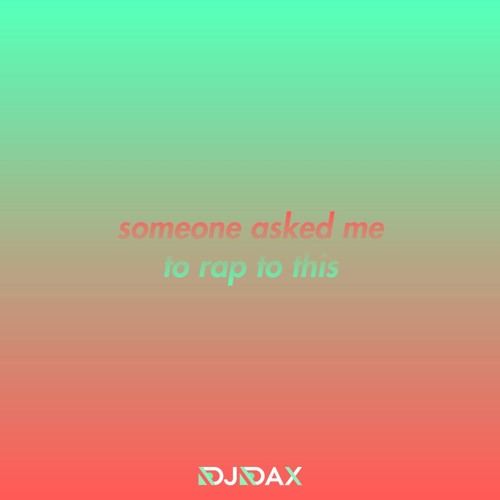 Someone Asked Me To Rap To This • Prod. eugene cam