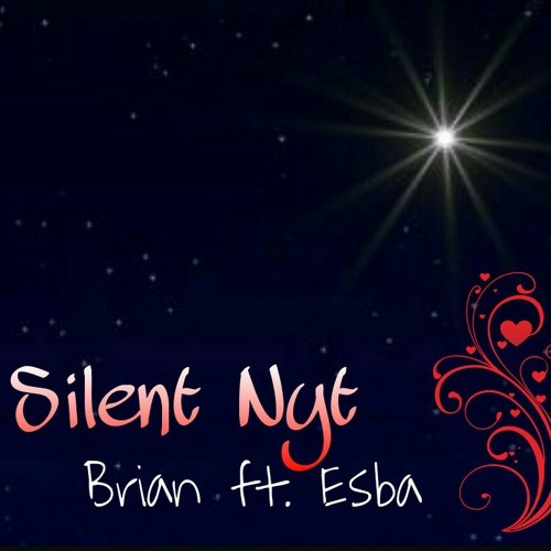 Stream Brian feat. Esba Silent Night.mp3 by Linksyd Entertainment | Listen  online for free on SoundCloud