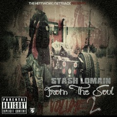 STASH LOMAIN - LOOK AT ME NOW F/CINT CITY