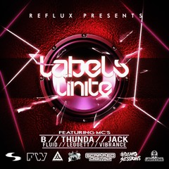 Reflux Presents Labels Unite Ft Mc's B, Thunda, Jack, Fluid, Leggett & Vibrance (master)