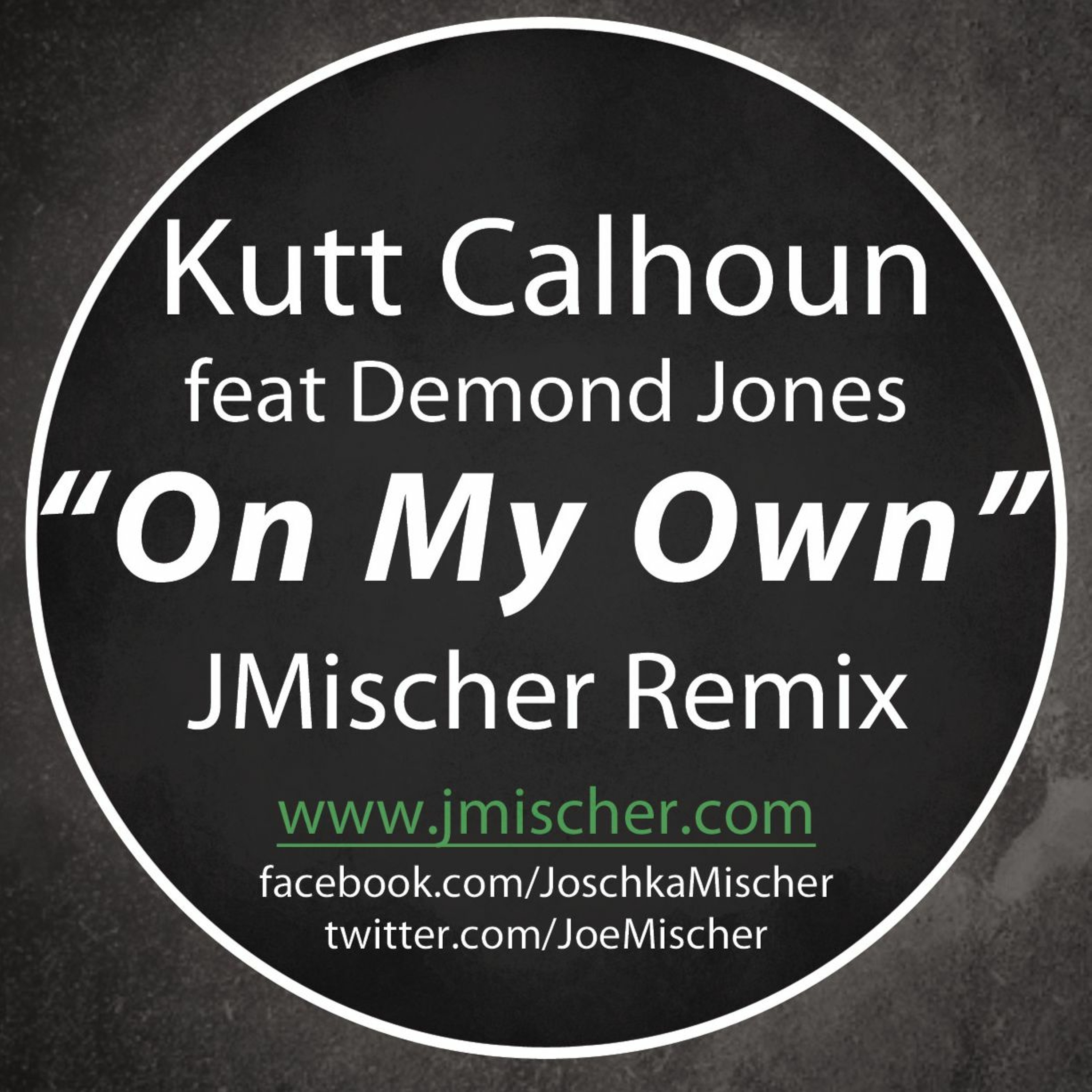 Kutt Calhoun - On My Own feat. Demond Jones (JMischer Remix) episode artwork