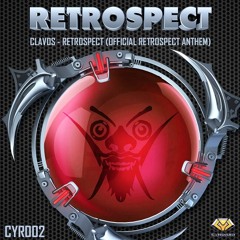 Clavos - Retrospect (Official Retrospect - The 7th Edition Anthem)