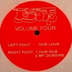 Desert Boots - Our Love (Dem 2 Desire) (Volume 4)