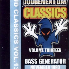 BASS GENERATOR @ JUDGEMENT DAY - CLASSICS @ PHOBIA 13.11.1993