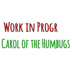 Carol Of The Humbugs (Carol of the Bells Remix)