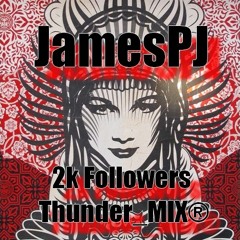 JAMESPJ ⚡ 2k Thunder_DNB Mix ⚡