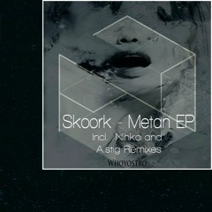 Skoork - Metan (A.stig Remix)