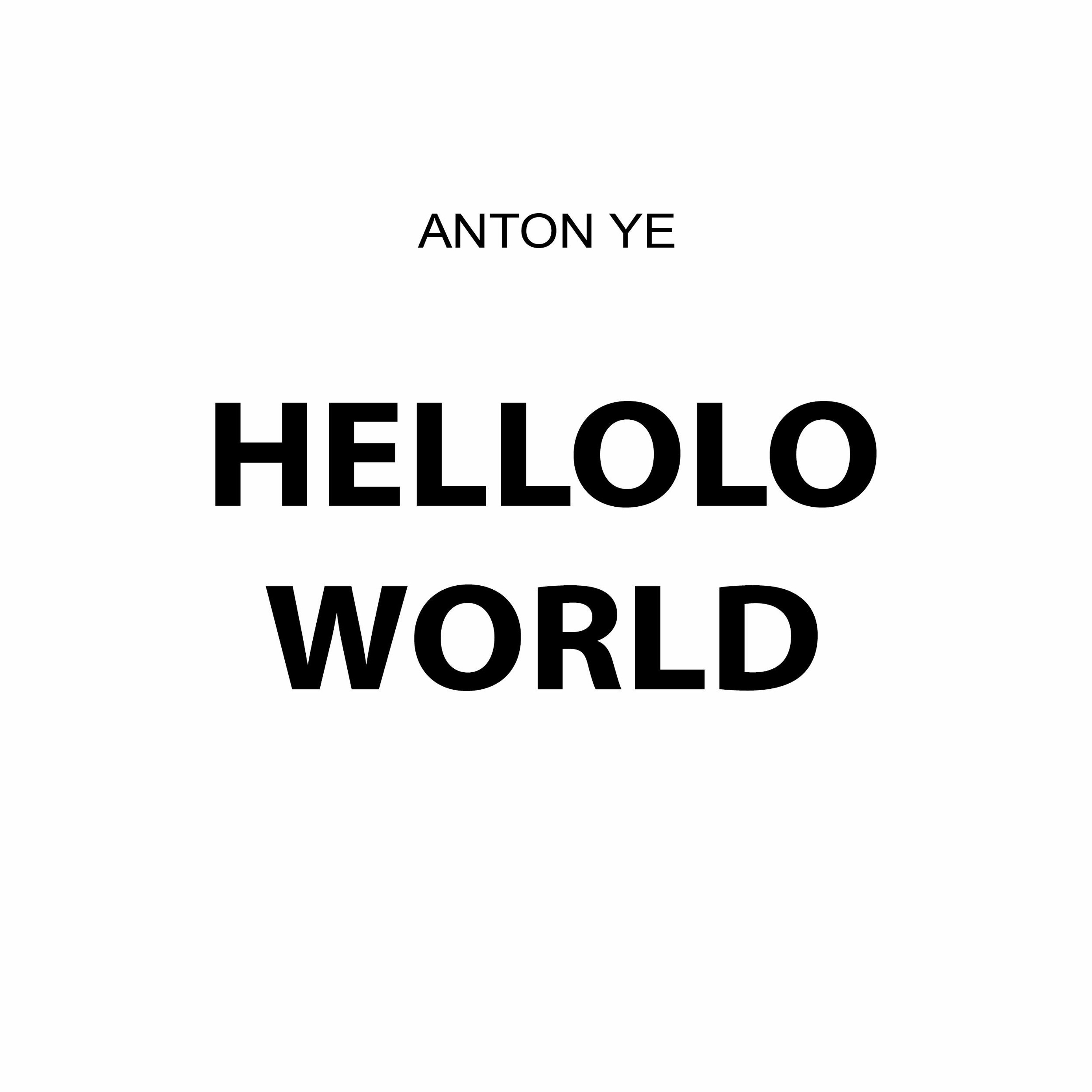 Anton Ye - Hellolo World(original Mix) episode artwork