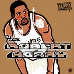 Haze - Robert Horry