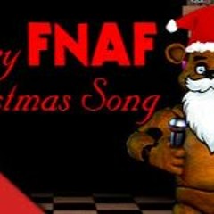 Merry FNAF Christmas Song