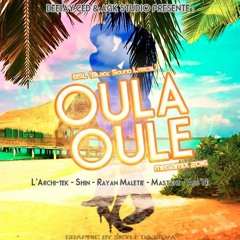 Deejay CeD Feat Black Sound Lyrical_Oula Oulé 2016 AGK Studio
