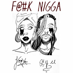 F@#K NIGGA - Kalypxo & HYM