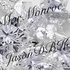 Gutta Shit - MarMonroe ft JasonDBKS