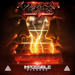 KJ Sawka & ill.GATES - Unsung Heroes (Grid Division Remix) 1ST PLACE