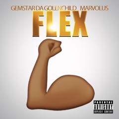 Flex On (Marvolus x Gemstar Da Goldenchild)