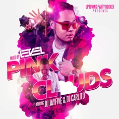 DJ LEVEL FT DJ CARLITO & DJ JAYFIVE - PINK CLOUDS MIXTAPE