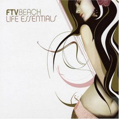 FTV Beach Life Essentials [Full Album]
