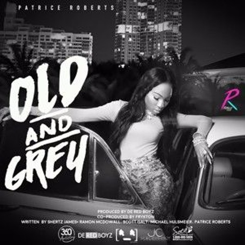 Old & Grey - Patrice Roberts