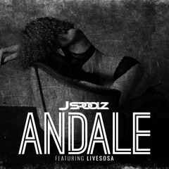 Andale Ft LiveSosa