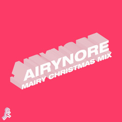 AIRYNORE - MAIRY CHRISTMAS MIX