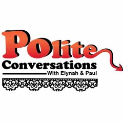 Polite Conversations Episode 1 - Maryam Namazie
