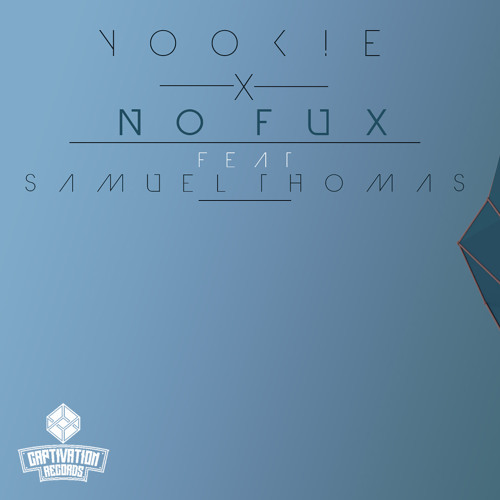 YOOK!E - No Fux ft. Samuel Thomas
