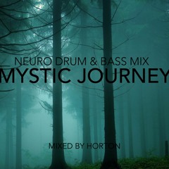 "Mystic Journey" ~ Neurofunk Drum & Bass Mix