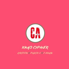 CA XMAS CYPHER ( PROD BY JBLACKBEATS) ( Lyrisin X Pariz - O X I - KHAN )