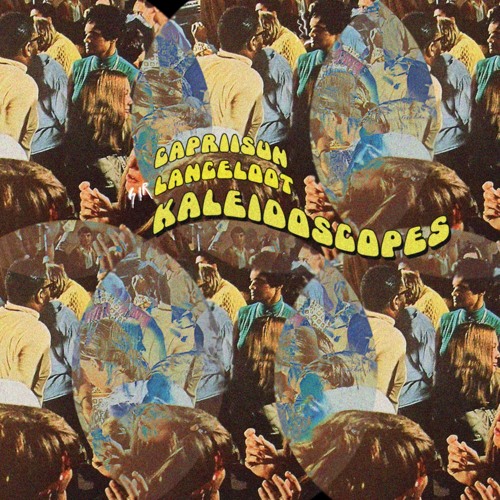 Kaleidoscopes EP /// CAPRIISUN x Sir Lanceloot