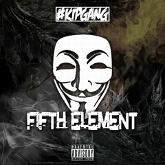 #KIPGANG - Fifth Element (Free Album)