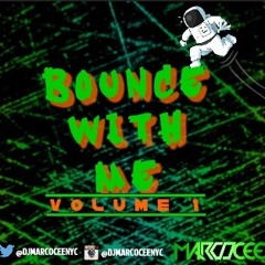 Bounce With Me [Volume 1]
