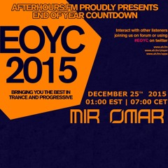 Mir Omar Afterhours.FM End of Year Countdown 2015 #EOYC Mix