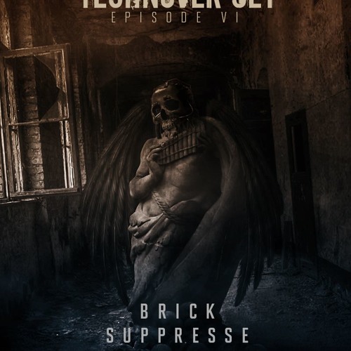 Brick Presents : Technover Set | Episode 6 : Suppressed