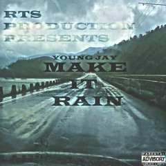 Young J - Make It Rain