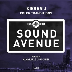 Kieran J. - Color Transitions (Namatjira Remix)(Sound Avenue) [PREVIEW]