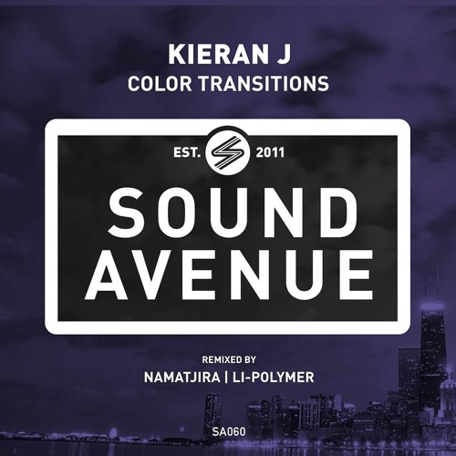 Kieran J. - Color Transitions (Namatjira Remix)(Sound Avenue) [PREVIEW]