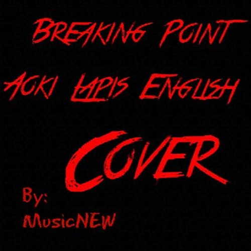 Breaking point Aoki Lapis