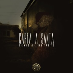 Genio el Mutante - Carta A Santa