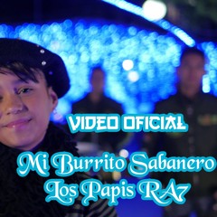 Los Papis RA7 & Yanet Guadalupe - Mi Burrito Sabanero (Irvin Geovany Moombah Remix)
