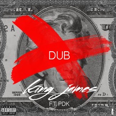 King James DuB ft. PDK (Rough)