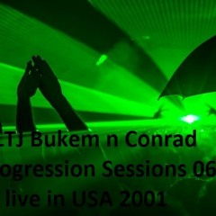 LTJ Bukem n Conrad - Progression Sessions 06 (70m) live in USA 2001