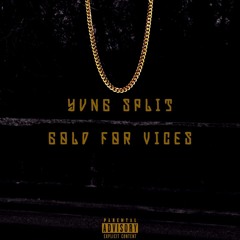 Gold For Vices (Prod. fifecloud)