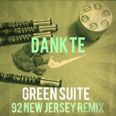 Green Suite 92 New Jersey Remix (prod. By Y - DUB)