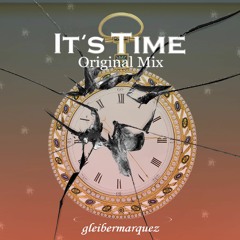 It's Time (Original Mix)