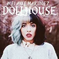 Doll house Melanie Martinez