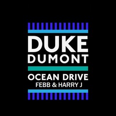 Ocean Drive (FEBB & Harry J Bootleg)|FREE DOWNLOAD|