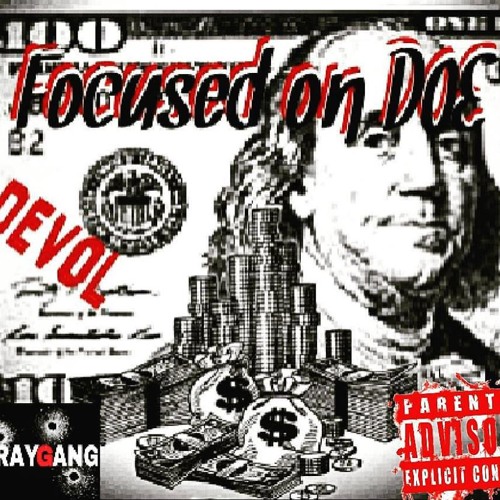 Focused On DOE Ft. DeVoL