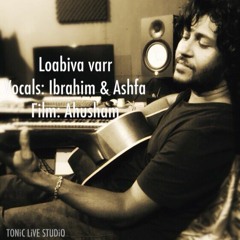 Loabivaa Varr  _Ibrahim & Ashfa