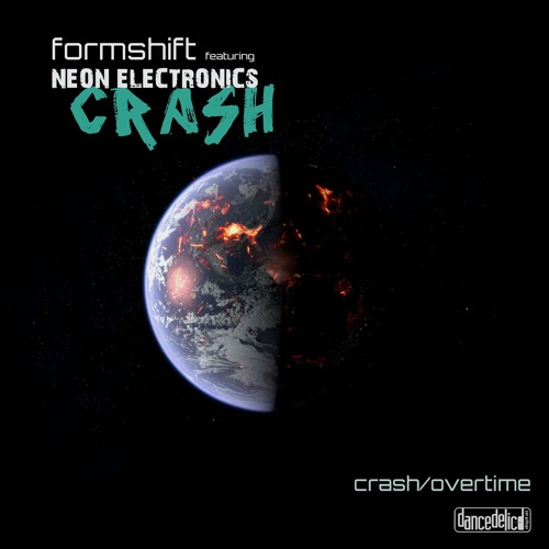 FORMSHIFT Ft Neon Electronics - CRASH / OVERTIME preview audio sample